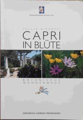 kniha Capri in Blüte Botanische Wanderwege, Giorgio Mondadori 2003