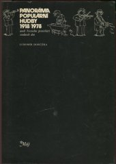 kniha Panoráma populární hudby 1918/1978, aneb, Nevšední písničkáři všedních dní, Mladá fronta 1981