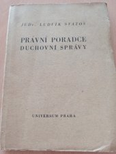 kniha Právní poradce duchovní správy v otázkách církevně-politických, Universum 1932