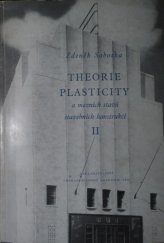 kniha Theorie plasticity a mezních stavů stavebních konstrukcí. 2. díl, Československá akademie věd 1955