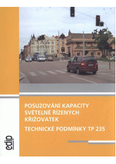 kniha Posuzování kapacity světelně řízených křižovatek, EDIP 2011