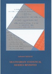 kniha Multivariate statistical models revisited, Palacký University Olomouc 2008