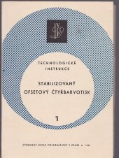 kniha Technologické instrukce pro stabilizovaný ofsetový čtyřbarvotisk, Výzkumný ústav polygrafický 1961