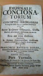 kniha Diurnale Concionatorium, Francisco Xaverio Dornn 1754