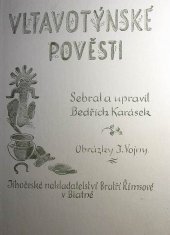 kniha Vltavotýnské pověsti, Jihočes. nakl. Bratří Řimsové 1945