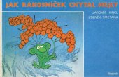 kniha Jak Rákosníček chytal hejly, Panorama 1989