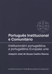 kniha Português institucional e comunitário = Institucionální portugalština a portugalština Evropské unie, Karolinum  2010