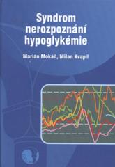 kniha Syndrom nerozpoznání hypoglykémie, Geum 2010