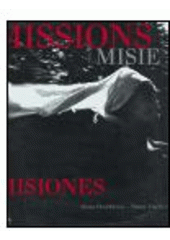 kniha Missions = Misie = Misiones, KANT 2004