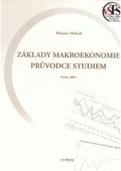 kniha Základy makroekonomie průvodce studiem, Eupress 2004