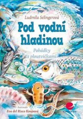 kniha Pod vodní hladinou Pohádky sploutvičkami, Grada 2014