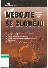 kniha Nebojte se zlodějů zabezpečovací technika v praxi, Grada 1994