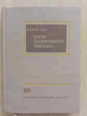 kniha Statika železobetonových konstrukcí 1. díl Určeno posl. oboru pozemního stavitelství vys. škol, konstruktérům v projektových záv. a odb. v železobetonářské praxi., SNTL 1961