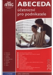 kniha Abeceda účetnictví pro podnikatele 2009, Anag 2009