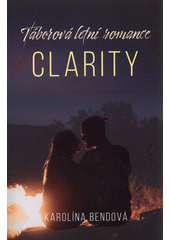 kniha Clarity  Táborová letní romance , Sun 2019