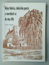 kniha Dějiny Dubicka, dubického panství a sousedních vsí do roku 1918, Obecní úřad v Dubicku 2001