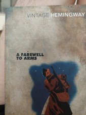 kniha A farewell to arms , Vintage Books 2005