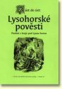 kniha Lysohorské pověsti pověsti z kraje pod Lysou horou, Beatris 2008