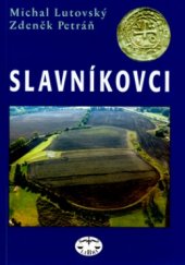 kniha Slavníkovci mýtus českého dějepisectví, Libri 2004