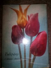 kniha Tulipány a ostatní cibulové květiny, SZN 1967