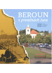 kniha Beroun v proměnách času, Město Beroun 2018