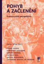 kniha Pohyb a začlenění Francouzská perspektiva, Sociologické nakladatelství (SLON) 2016