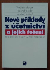 kniha Nové příklady z účetnictví a jejich řešení pro střední školy a pro veřejnost, Fortuna 2003