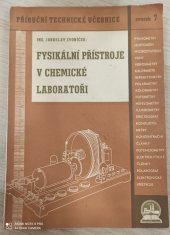 kniha Fysikální přístroje v chemické laboratoři, Státní nakladatelství, oddělení odborných škol 1948