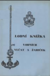 kniha Lodní knížka vodních vlčat a žabiček nováčkovská zkouška, Hlavní kapitanát vodních skautů 2001