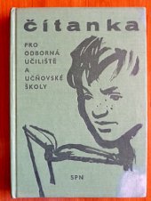 kniha Čítanka pro odborná učiliště a učňovské školy, SPN 1964