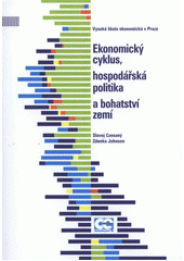 kniha Ekonomický cyklus, hospodářská politika a bohatství zemí, Oeconomica 2012