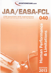 kniha JAA/EASA-FCL Test Prep [edition] 2013 : Test Prep material for ATPL, CPL and IR competency levels, for both airplane and helicopter., International Wings 