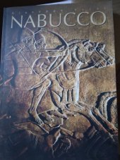 kniha Giuseppe Verdi, Nabucco opera o čtyřech dějstvích : premiéra dne 8. června 2007 v Janáčkově divadle, Národní divadlo 2007