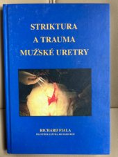 kniha Striktura a trauma mužské uretry, StudiaGeo 1998