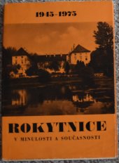 kniha Rokytnice v minulosti a současnosti (1945-1975), MNV 1976