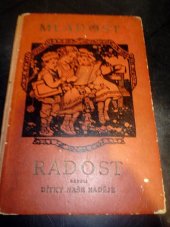 kniha Mladost-radost neboli Dítky naše naděje Svazek prvý Sbírka poučného a zábavného čtení a básní pro dítky., Adventní nakladatelství 1924