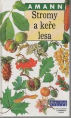 kniha Stromy a keře lesa kapesní obrazová knížka, J. Steinbrener 1997