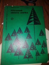 kniha Přirozená obnova smrku, SZN 1974