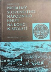 kniha Problémy slovenského národního hnutí na konci 19. století, Univerzita Karlova 1972