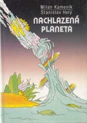 kniha Nachlazená planeta o podnebí Země a jeho proměnách, Terra 1994