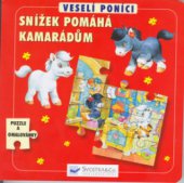 kniha Snížek pomáhá kamarádům puzzle a omalovánky, Svojtka & Co. 2005