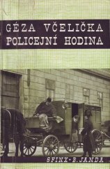 kniha Policejní hodina [román z let devadesátých], Sfinx, Bohumil Janda 1937