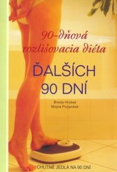 kniha 90-dňová rozlišovacia diéta Ďalších 90 dní, Marianna Lesič 2007