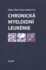 kniha Chronická myeloidní leukémie, Galén 2010