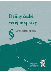 kniha Dějiny české veřejné správy, Aleš Čeněk 2009