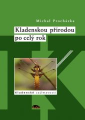 kniha Kladenskou přírodou po celý rok, Halda 2014