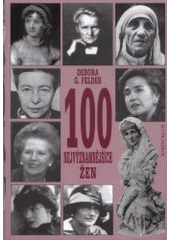 kniha 100 nejvýznamnějších žen všech dob v minulosti i současnosti, Knižní klub 2000