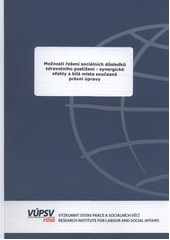 kniha Možnosti řešení sociálních důsledků zdravotního postižení - synergické efekty a bílá místa současné právní úpravy, VÚPSV 2012