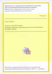 kniha Coping with dilemmas working conditions and interactions of social workers with their clients, Albert 2006