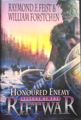 kniha Honoured Enemy Legends of the Riftwar, HarperColliins Publishers 2002